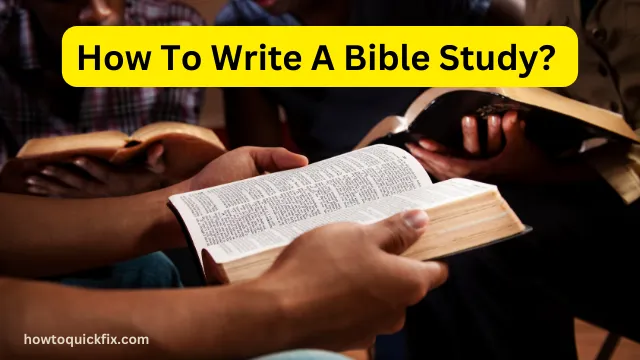 How To Write A Bible Study