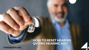 How to reset hearivo qv-pro hearing aid